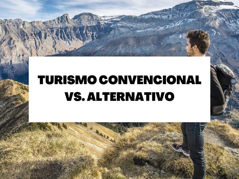 Conoce estos diferentes tipos de turismo: convencional y alternativo